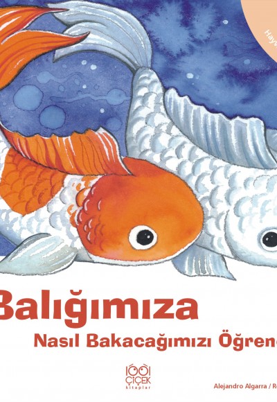 Balığımıza Nasıl Bakacağımızı Öğrenelim Balığımıza Nasıl Bakacağımızı Öğrenelim