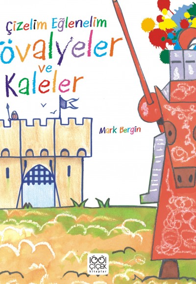 Çizelim Eğlenelim - Şövalyeler ve Kaleler Çizelim Eğlenelim - Şövalyeler ve Kaleler