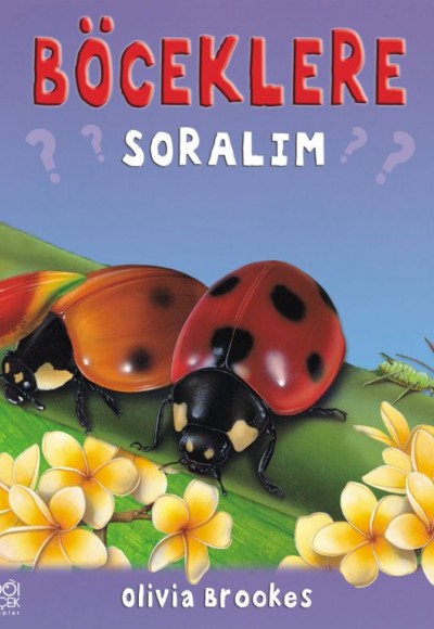 Böceklere Soralım Böceklere Soralım