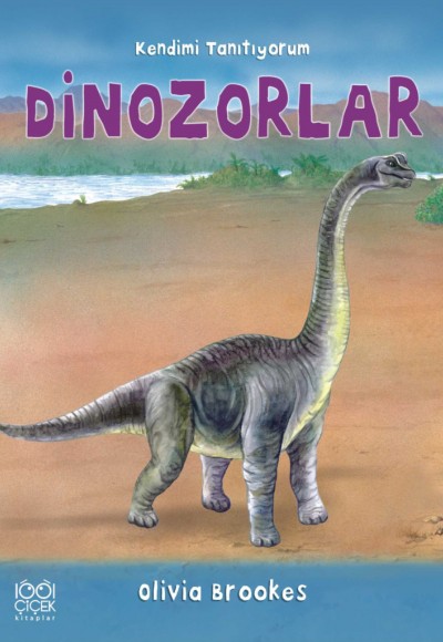 Dinozorlar - Kendimi Tanıtıyorum Dinozorlar - Kendimi Tanıtıyorum