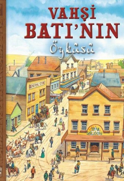 Vahşi Batı'nın Öyküsü Vahşi Batı'nın Öyküsü