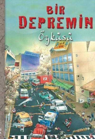 Bir Depremin Öyküsü Bir Depremin Öyküsü