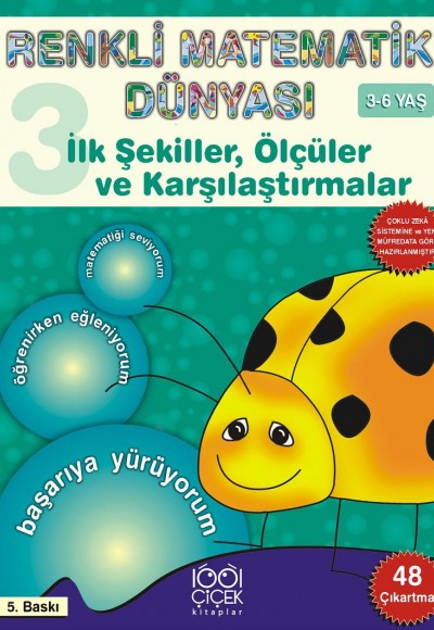 İlk Şekiller, Ölçüler ve Karşılaştırmalar (3-6 Yaş) / Renkli Matematik Dünyası 3