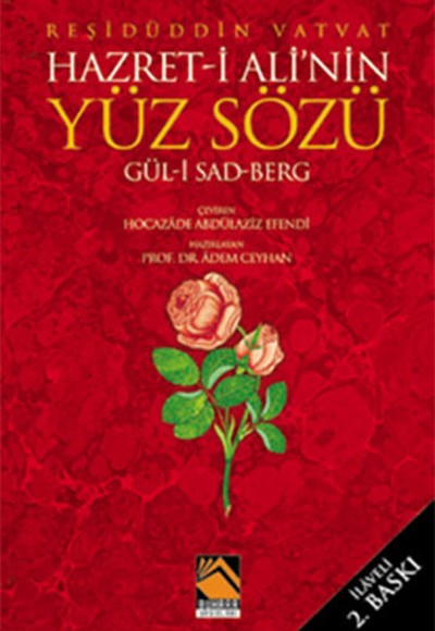 Hazret- i Ali'nin Yüz Sözü Gül- i Sad Berg Hazret- i Ali'nin Yüz Sözü Gül- i Sad Berg