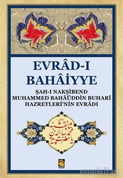 Evrad-ı Bahaiyye (Dergi Boy ) Evrad-ı Bahaiyye (Dergi Boy )