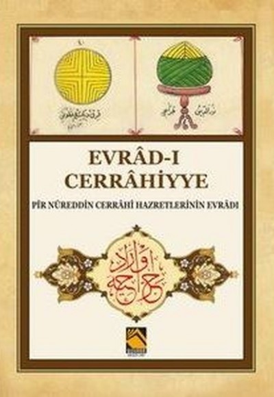 Evrad-ı Cerrahiyye - Pir Nureddin Cerrahi Hazretlerinin Evradı Evrad-ı Cerrahiyye - Pir Nureddin Cerrahi Hazretlerinin Evradı