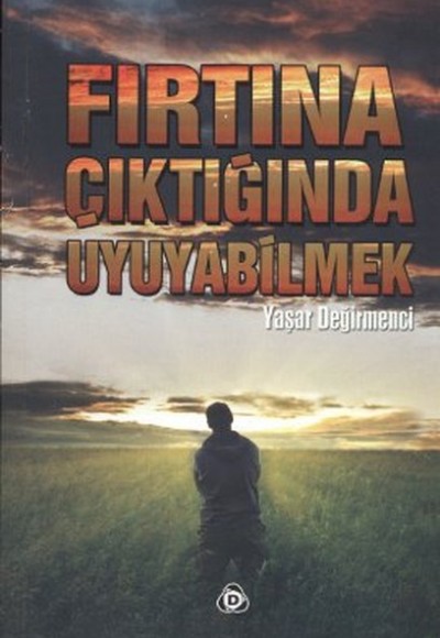 Fırtına Çıktığında Uyuyabilmek Fırtına Çıktığında Uyuyabilmek