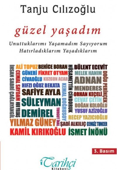 Güzel Yaşadım Güzel Yaşadım