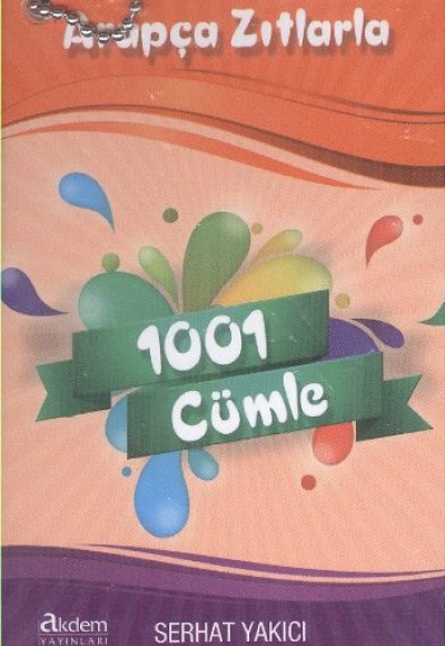 Arapça Zıtlarla 1001 Cümle Arapça Zıtlarla 1001 Cümle