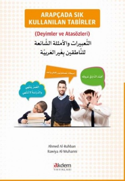 Arapçada Sık Kullanılan Tabirler (Deyimler ve Atasözleri) Arapçada Sık Kullanılan Tabirler (Deyimler ve Atasözleri)