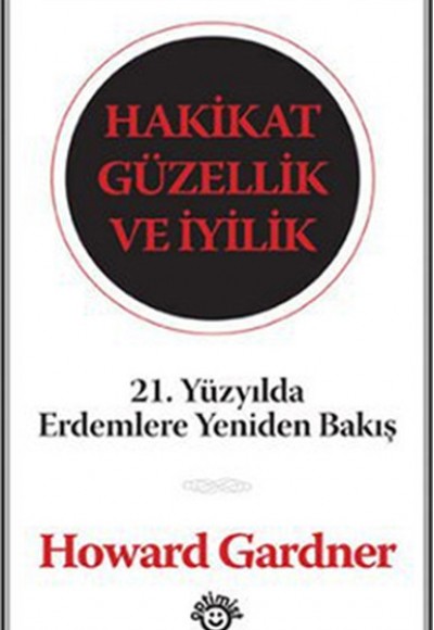 Hakikat Güzellik Ve İyilik Hakikat Güzellik Ve İyilik