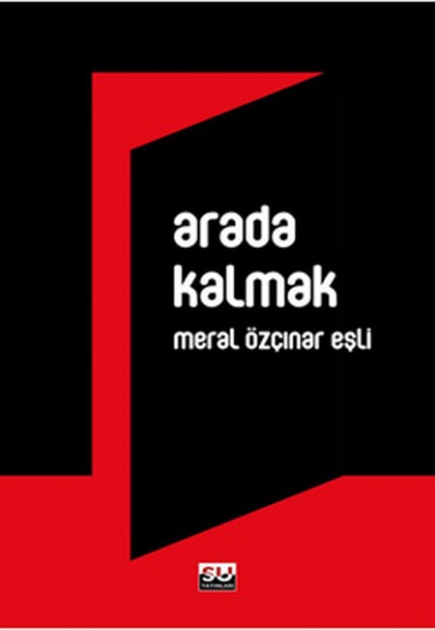 Arada Kalmak Arada Kalmak