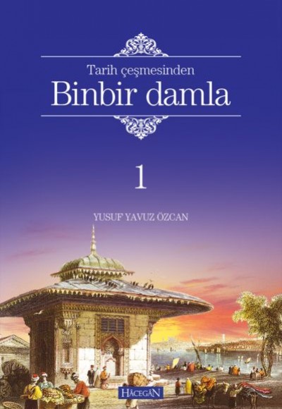 Binbir Damla (Ciltli) Binbir Damla (Ciltli)