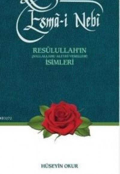 Esma-i Nebi Resulullah'ın (s.a.v.) İsimleri Esma-i Nebi Resulullah'ın (s.a.v.) İsimleri