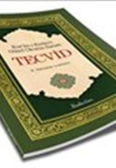 Tecvid (Kuranı Güzel Okuma Sanatı) Tecvid (Kuranı Güzel Okuma Sanatı)
