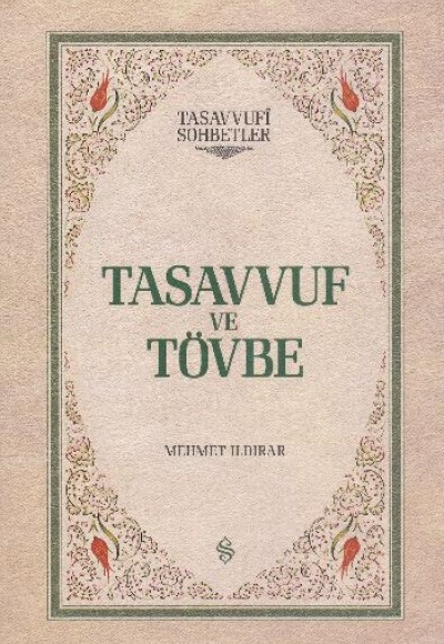 Tasavvuf ve Tövbe (Ciltli) Tasavvuf ve Tövbe (Ciltli)