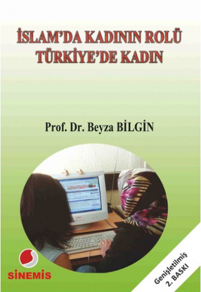 İslam'da Kadının Rolü Türkiye'de Kadın İslam'da Kadının Rolü Türkiye'de Kadın