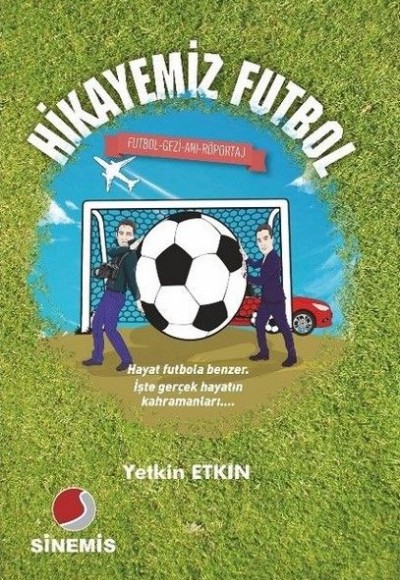 Hikayemiz Futbol Hikayemiz Futbol