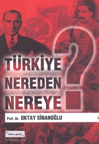 Türkiye Nereden Nereye? Türkiye Nereden Nereye?