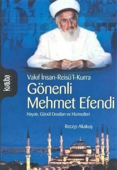 Gönenli Mehmed Efendi Gönenli Mehmed Efendi
