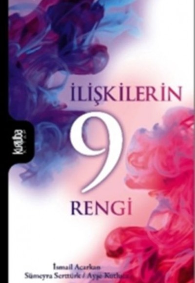 İlişkilerin 9 Rengi İlişkilerin 9 Rengi
