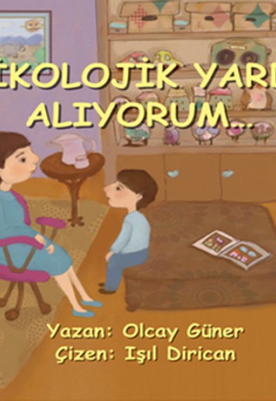 Psikolojik Yardım Alıyorum... Psikolojik Yardım Alıyorum...