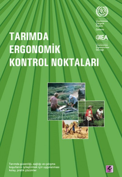 Tarımda Ergonomik Kontrol Noktaları Tarımda Ergonomik Kontrol Noktaları