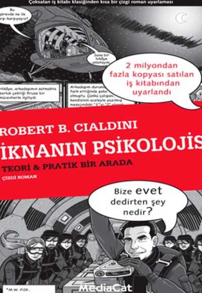 İknanın Psikolojisi (Çizgi Roman) İknanın Psikolojisi (Çizgi Roman)