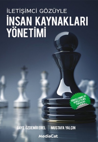 İletişimci Gözüyle İnsan Kaynakları Yönetimi İletişimci Gözüyle İnsan Kaynakları Yönetimi