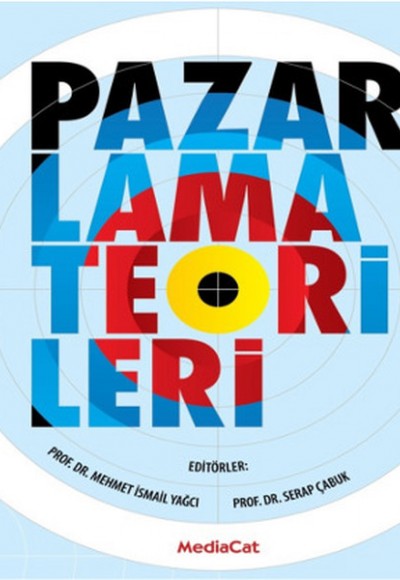 Pazarlama Teorileri Pazarlama Teorileri