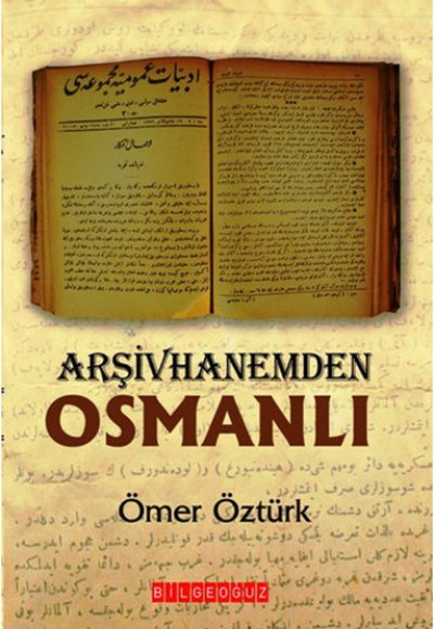 Arşivhanemden Osmanlı Arşivhanemden Osmanlı
