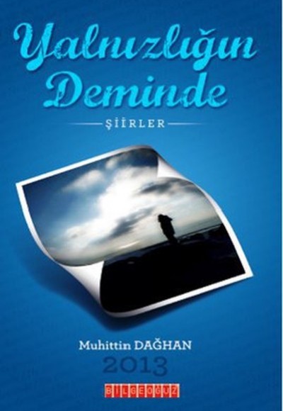 Yalnızlığın Deminde Yalnızlığın Deminde