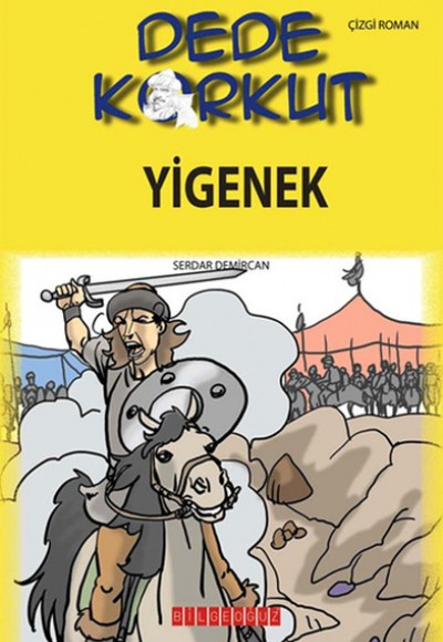 Dede Korkut / Yiğenek (Çizgi Roman) Dede Korkut / Yiğenek (Çizgi Roman)