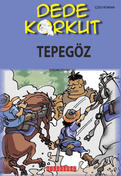 Dede Korkut / Tepegöz (Çizgi Roman) Dede Korkut / Tepegöz (Çizgi Roman)
