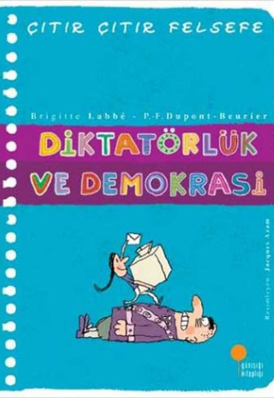 Çıtır Çıtır Felsefe 23 - Diktatörlük ve Demokrasi Çıtır Çıtır Felsefe 23 - Diktatörlük ve Demokrasi