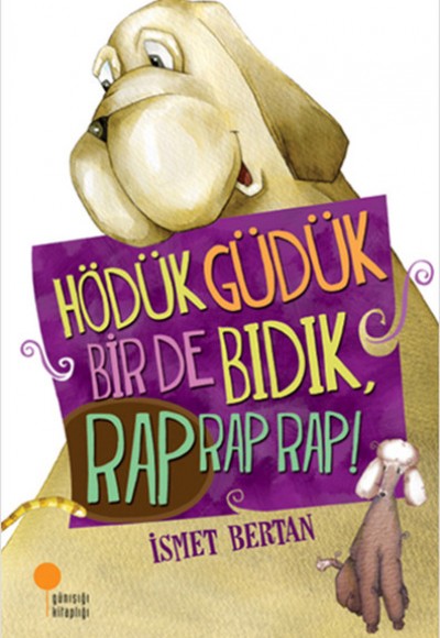 Hödük, Güdük, Bir de Bıdık, Rap Rap Rap! Hödük, Güdük, Bir de Bıdık, Rap Rap Rap!