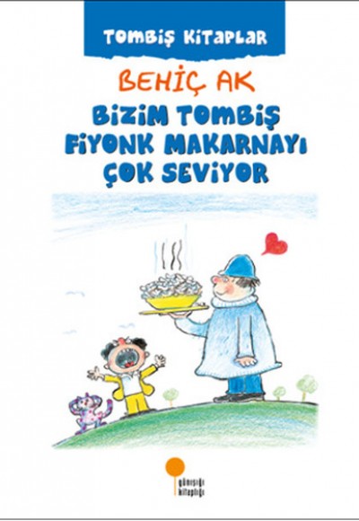 Bizim Tombiş Fiyonk Makarnayı Çok Seviyor Bizim Tombiş Fiyonk Makarnayı Çok Seviyor