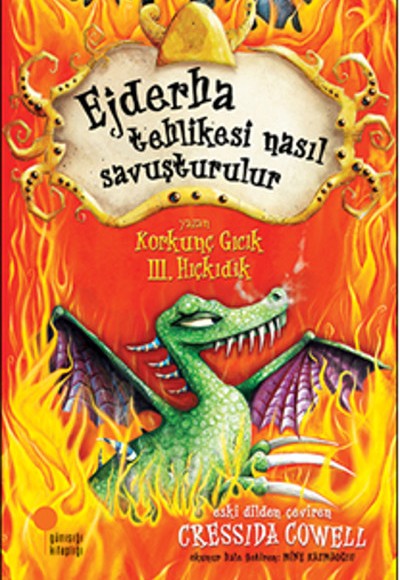 Korkunç Gıcık III. Hıçkıdık - Ejderha Tehlikesi Nasıl Savuşturulur Korkunç Gıcık III. Hıçkıdık - Ejderha Tehlikesi Nasıl Savuşturulur