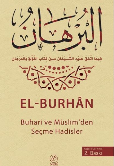 El-Burhan Buhari ve Müslimden Seçme Hadisler El-Burhan Buhari ve Müslimden Seçme Hadisler