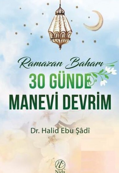 30 Günde Manevi Devrim 30 Günde Manevi Devrim