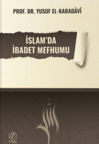 İslam'da İbadet Mefhumu İslam'da İbadet Mefhumu