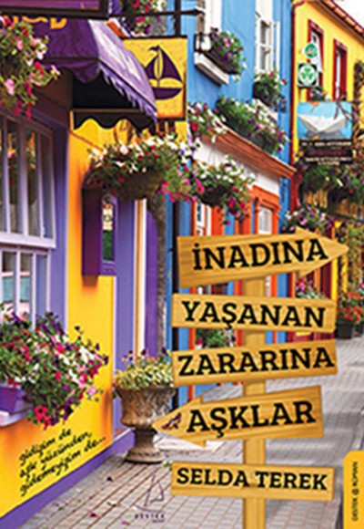 İnadına Yaşanan Zararına Aşklar İnadına Yaşanan Zararına Aşklar