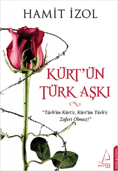Kürt'ün Türk Aşkı Kürt'ün Türk Aşkı