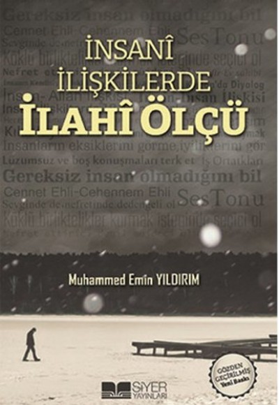 İnsani İlişkilerde İlahi Ölçü İnsani İlişkilerde İlahi Ölçü