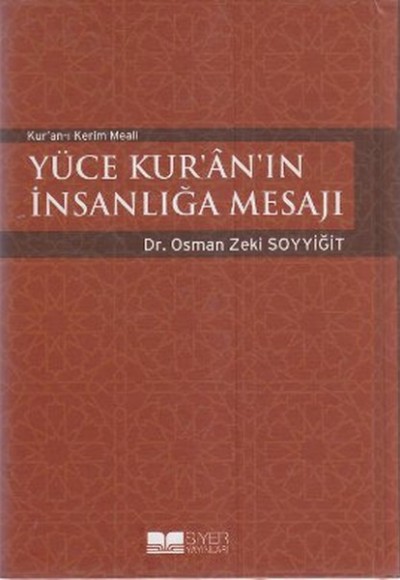 Kur'an-ı Kerim Meali Yüce Kur'an'ın İnsanlığa Mesajı Kur'an-ı Kerim Meali Yüce Kur'an'ın İnsanlığa Mesajı