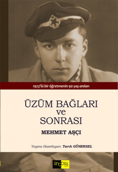 Üzüm Bağları ve Sonrası Üzüm Bağları ve Sonrası