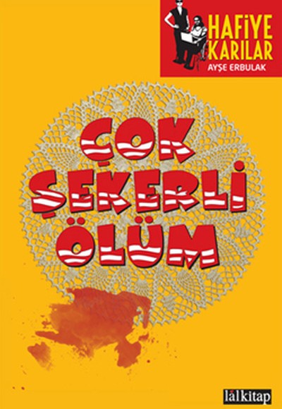 Çok Şekerli Ölüm Çok Şekerli Ölüm