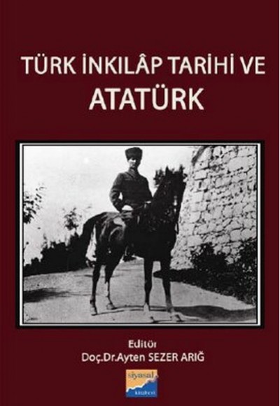 Türk İnkılap Tarihi ve Atatürk Türk İnkılap Tarihi ve Atatürk