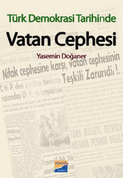 Türk Demokrasi Tarihinde Vatan Cephesi Türk Demokrasi Tarihinde Vatan Cephesi