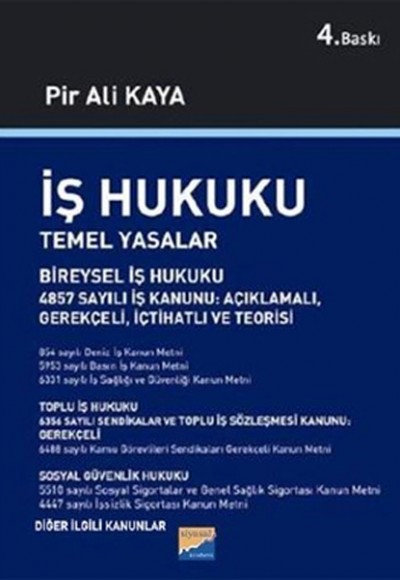İş Hukuku Temel Yasalar İş Hukuku Temel Yasalar
